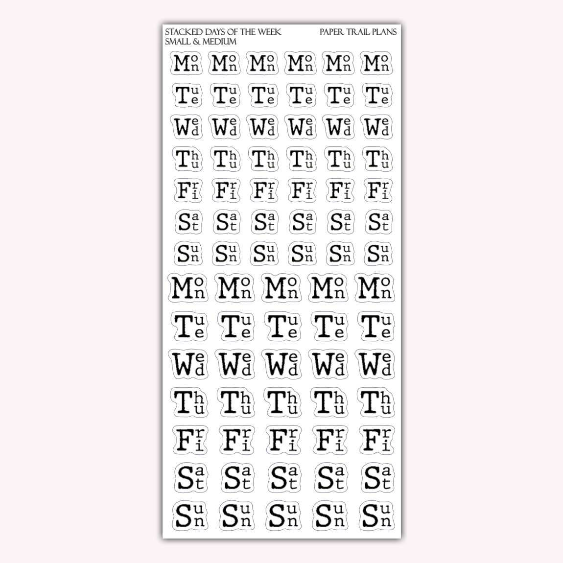 Stacked Days of the Week - Small & Medium