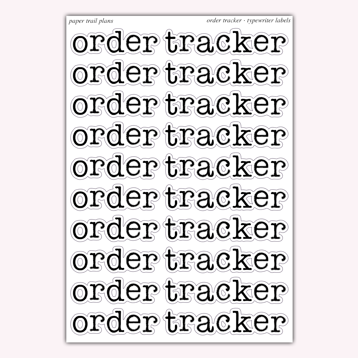 Typewriter Labels - Order Tracker