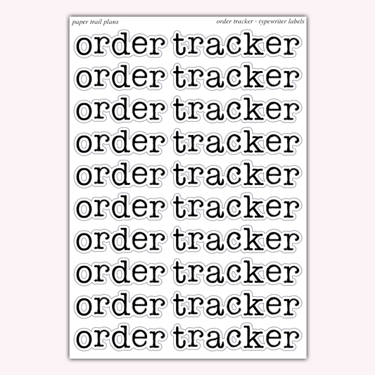 Typewriter Labels - Order Tracker