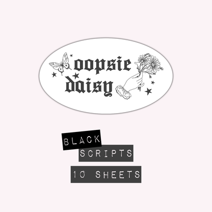 Oopsie Daisy - Scripts (Black)