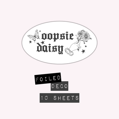 Oopsie Daisy - Deco (Foiled)