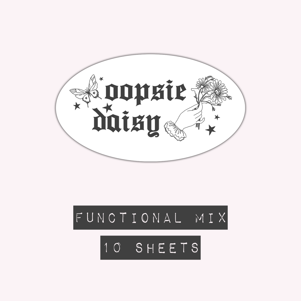Oopsie Daisy - Functional Mix
