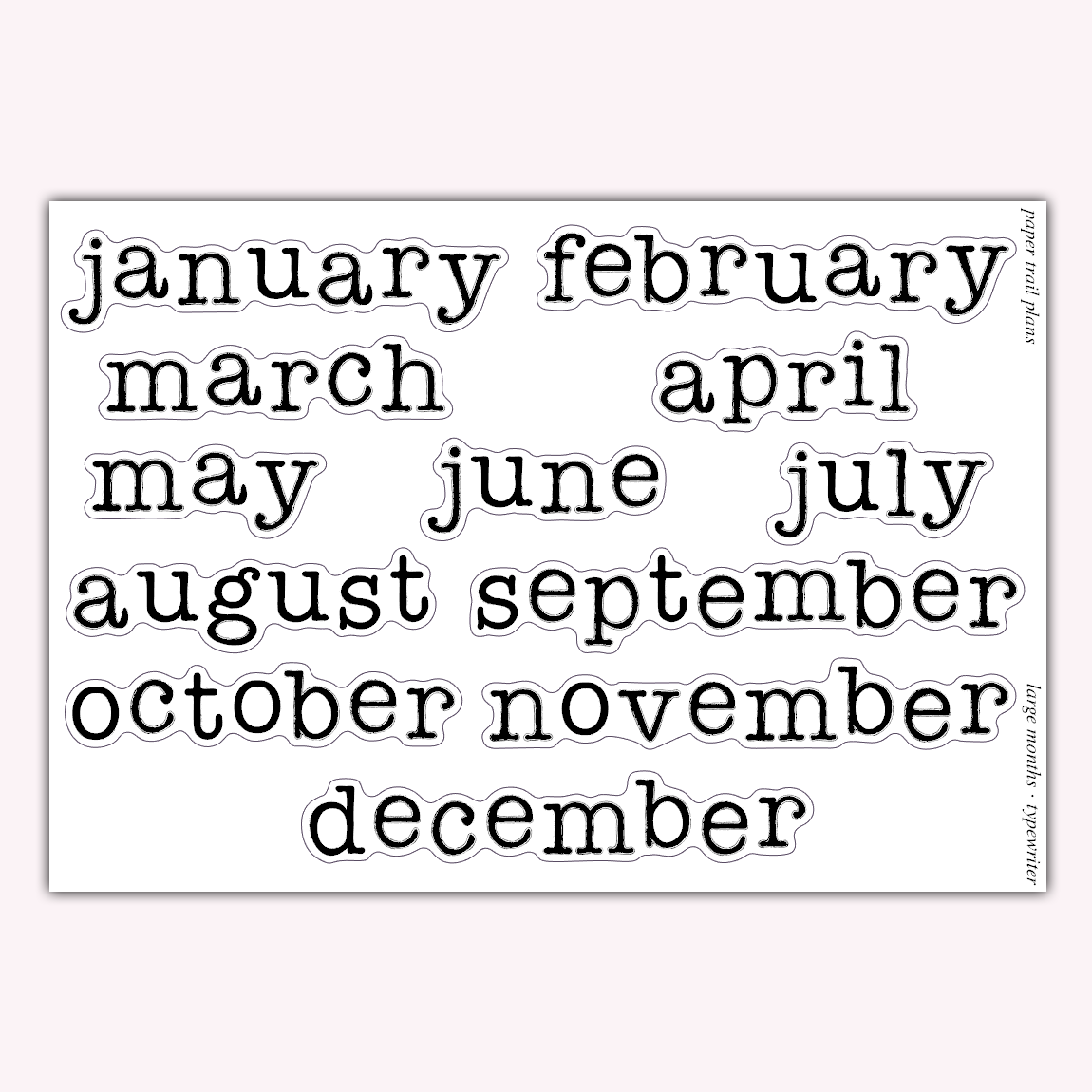 Large Months - Typewriter