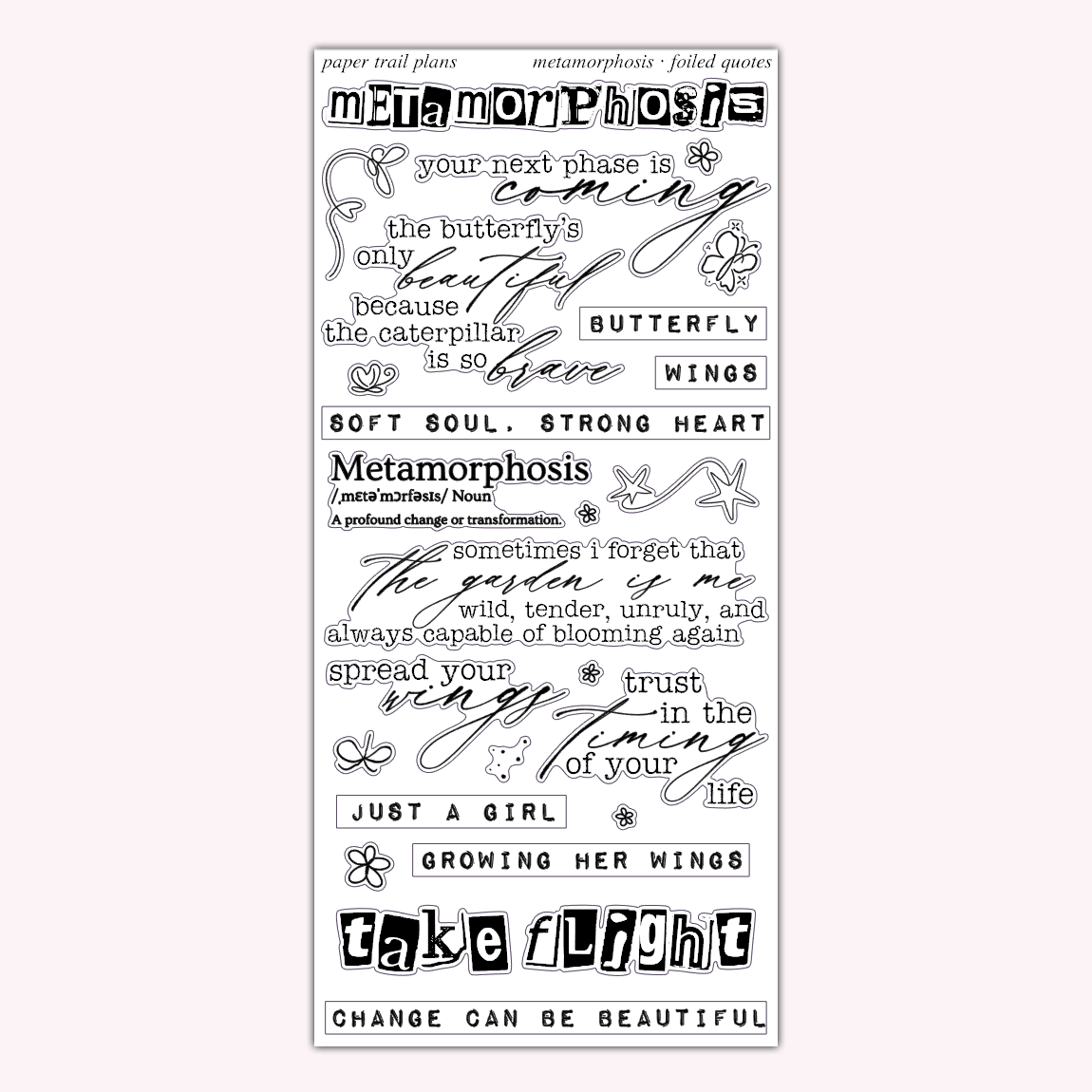 Metamorphosis - Foiled Quotes – Paper Trail Plans