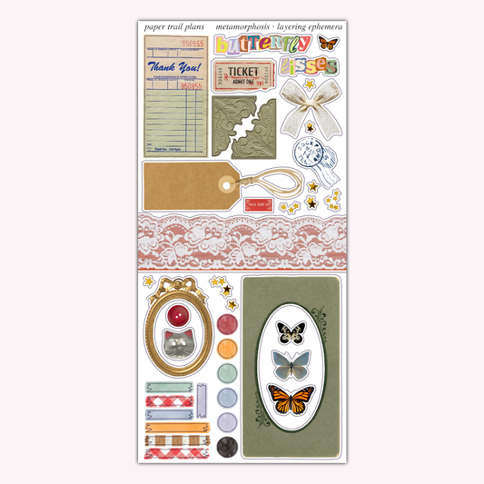 Metamorphosis - Layering Ephemera