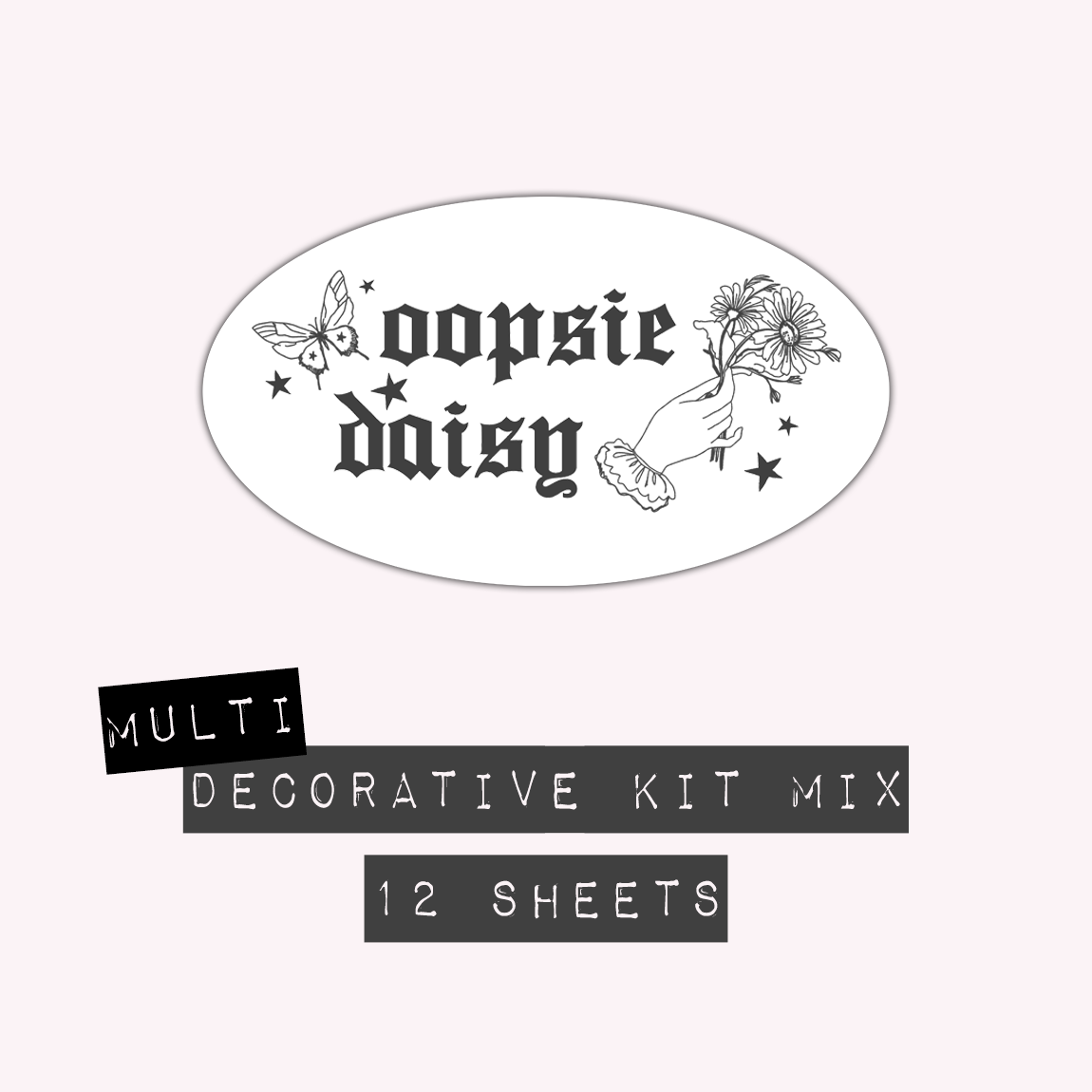 Oopsie Daisy - Decorative Kit Mix (Multiple Kits)