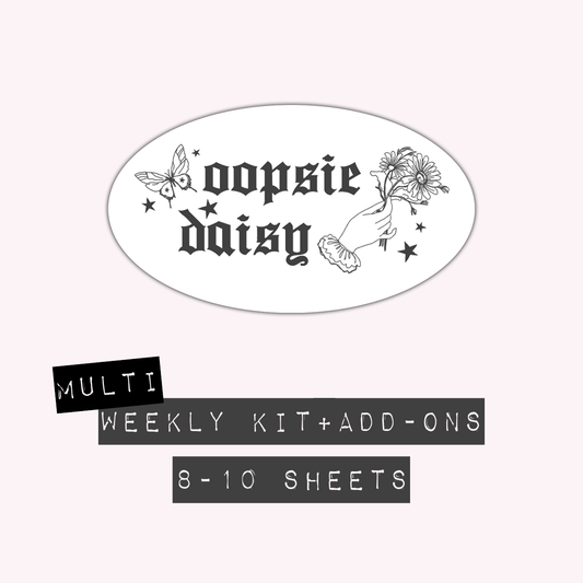 Oopsie Daisy - Weekly Kit + Add-Ons (Multiple Kits)